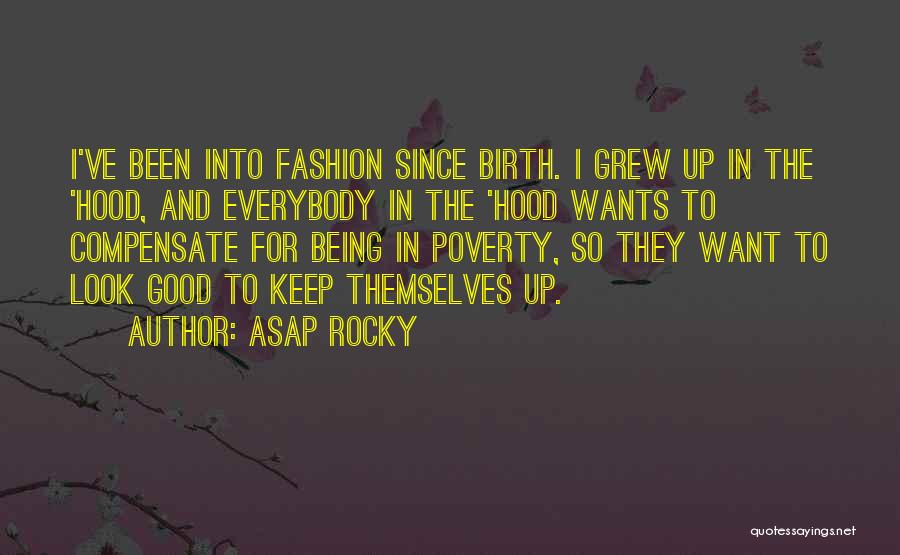 ASAP Rocky Quotes 1625331