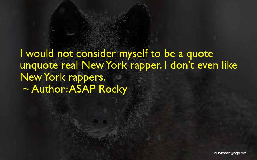 ASAP Rocky Quotes 1671575