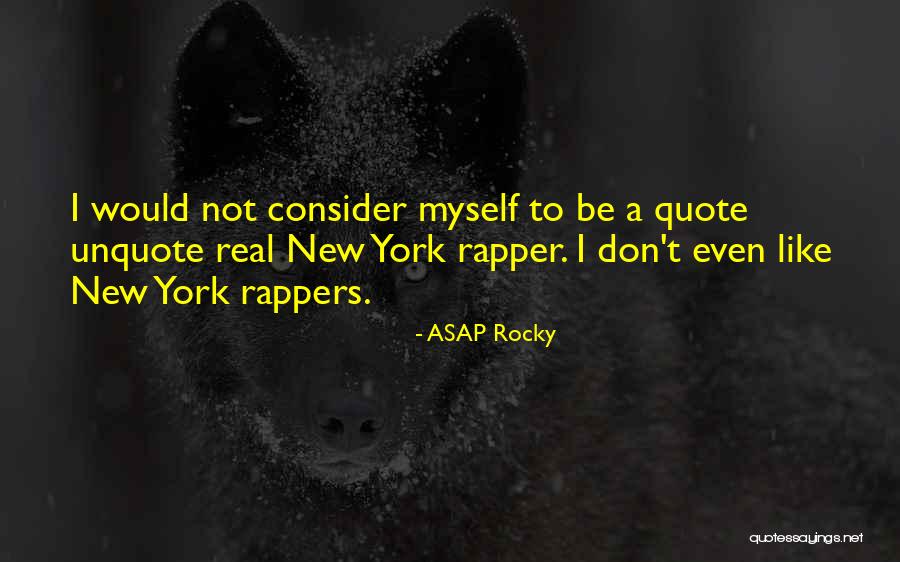 ASAP Rocky Quotes 1671575