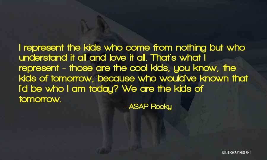 ASAP Rocky Quotes 1757759 ASAP Rocky Quotes 1757759