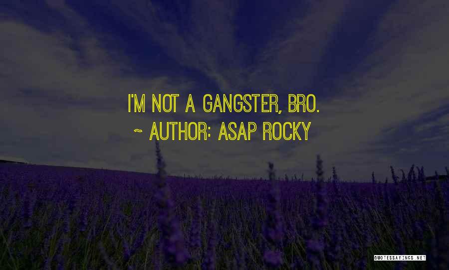 ASAP Rocky Quotes 1857835