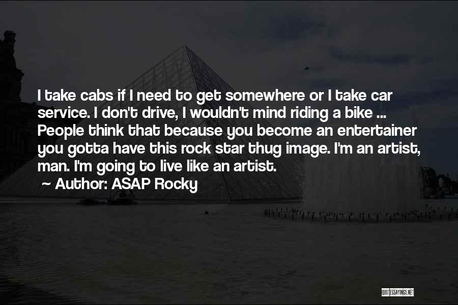 ASAP Rocky Quotes 320056