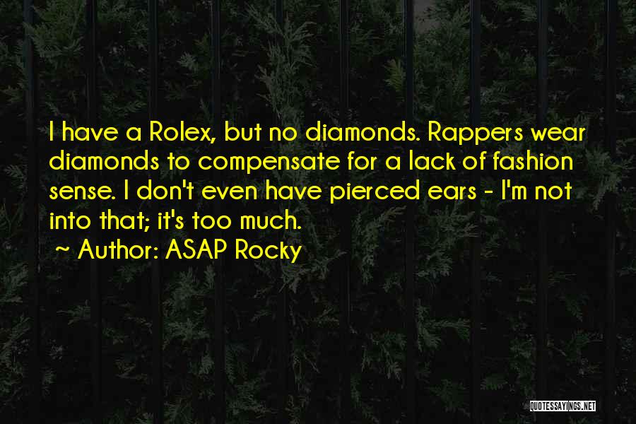 ASAP Rocky Quotes 373111