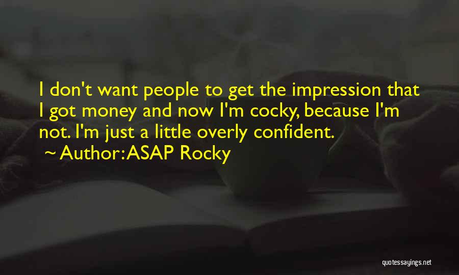 ASAP Rocky Quotes 708745