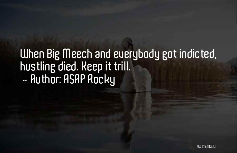ASAP Rocky Quotes 738114