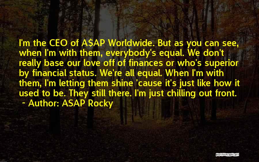 ASAP Rocky Quotes 780399