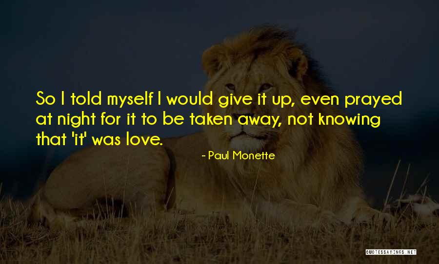 Asasi Stem Quotes By Paul Monette Asasi Stem Quotes By Paul Monette
