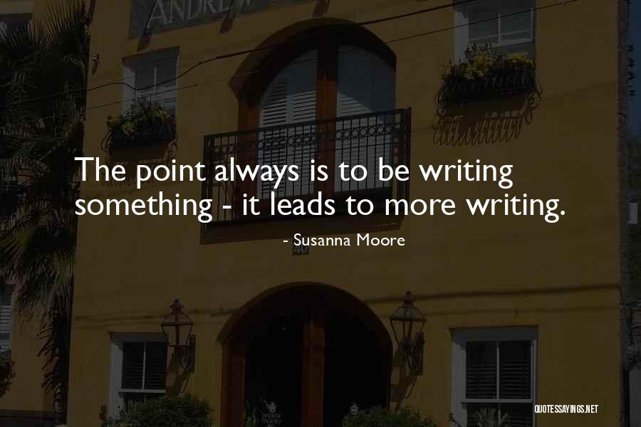 Asatryan Artur Quotes By Susanna Moore Asatryan Artur Quotes By Susanna Moore