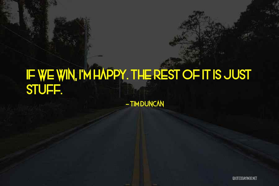 Asatryan Tatev Quotes By Tim Duncan Asatryan Tatev Quotes By Tim Duncan