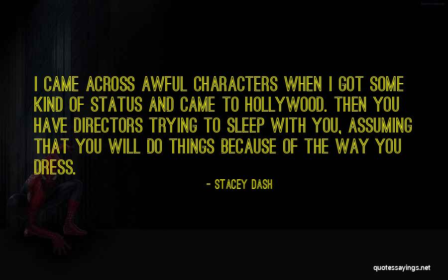 Asatur Payaslyan Quotes By Stacey Dash Asatur Payaslyan Quotes By Stacey Dash