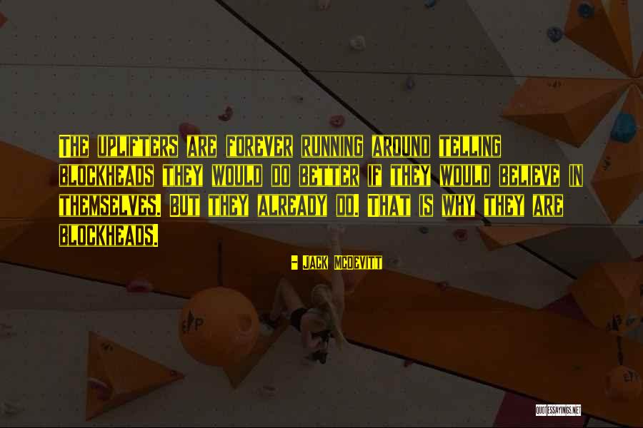 Asaza Sau Quotes By Jack McDevitt