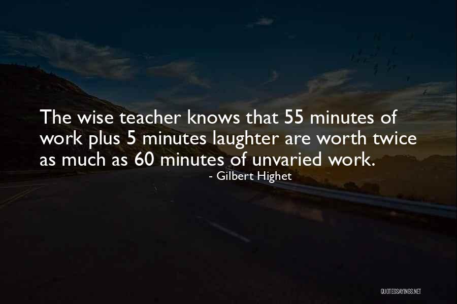 Asazagnewnetegna Quotes By Gilbert Highet Asazagnewnetegna Quotes By Gilbert Highet