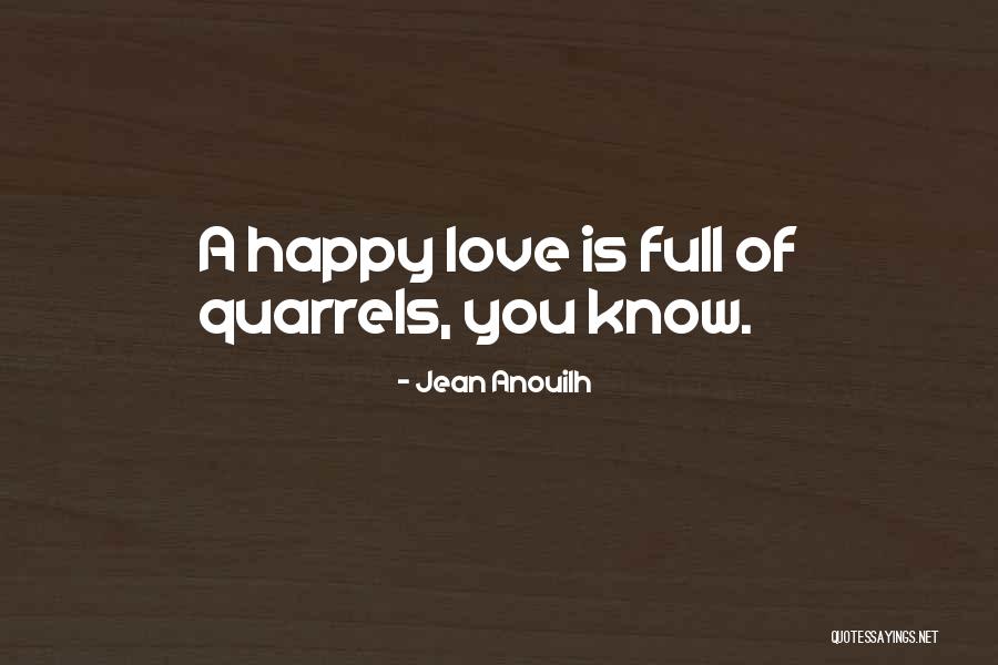 Asazi Quotes By Jean Anouilh Asazi Quotes By Jean Anouilh