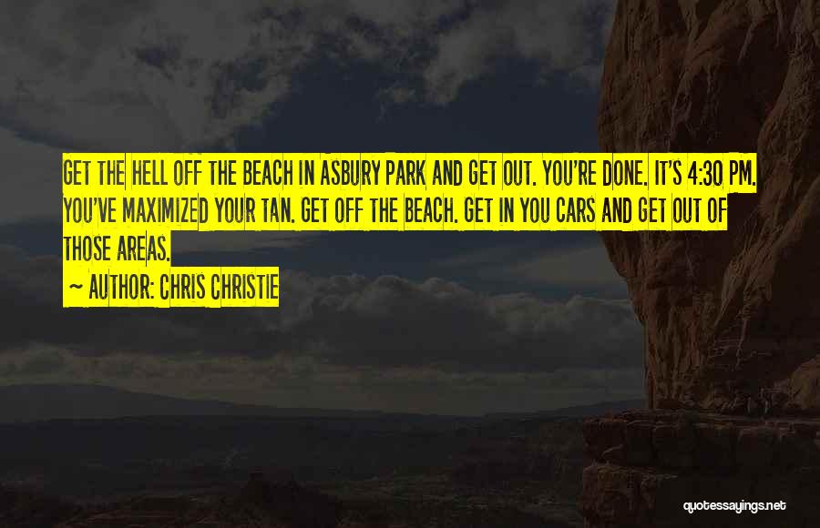 Asbury Quotes By Chris Christie