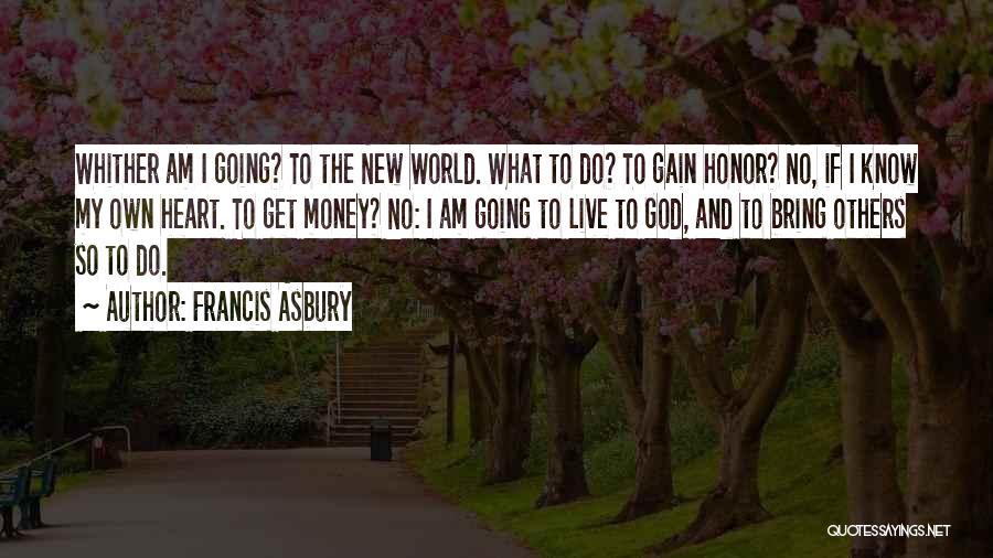 Asbury Quotes By Francis Asbury