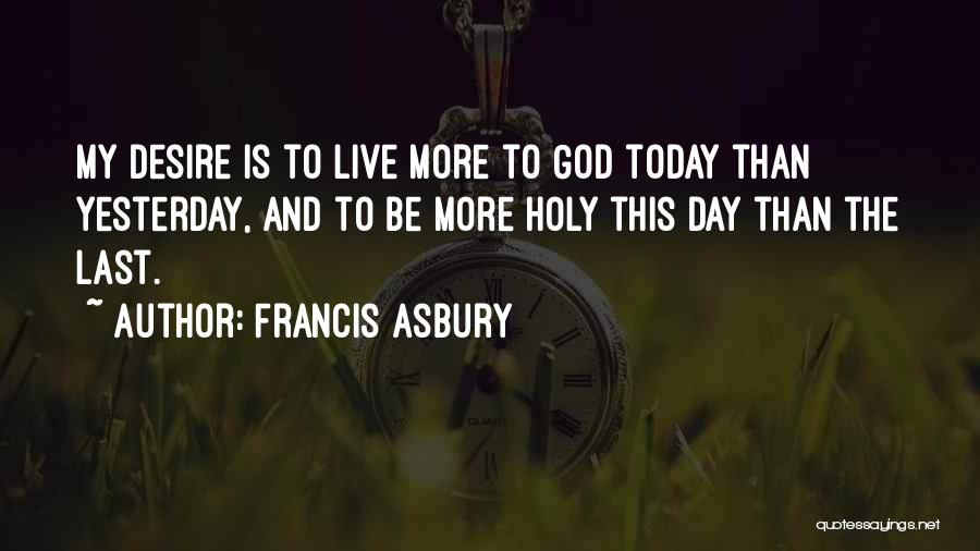 Asbury Quotes By Francis Asbury