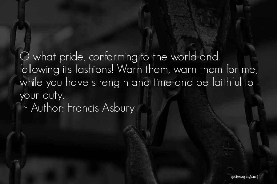 Asbury Quotes By Francis Asbury