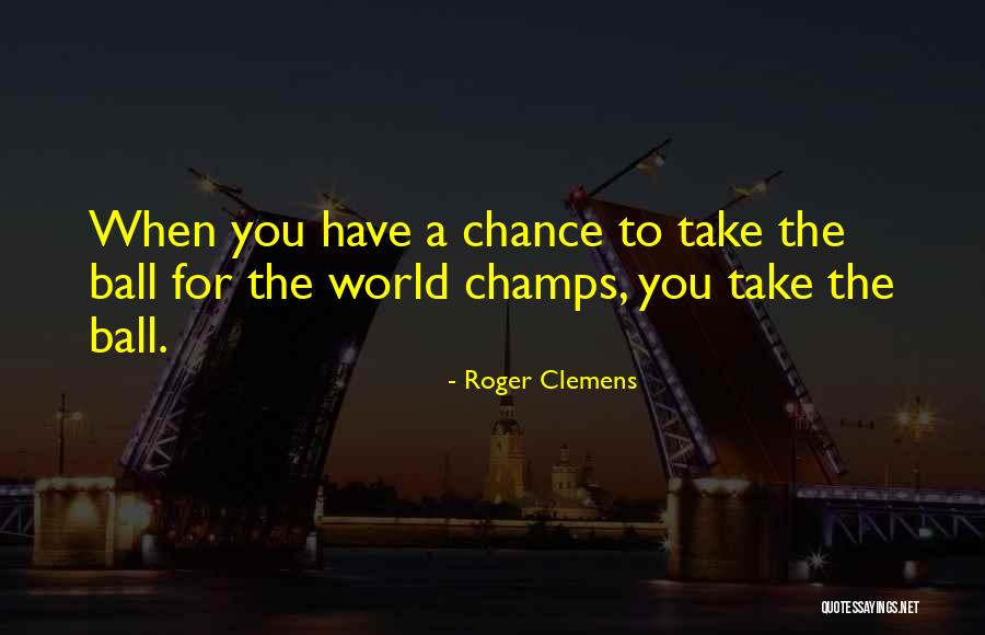 Ascanio Condivi Quotes By Roger Clemens Ascanio Condivi Quotes By Roger Clemens