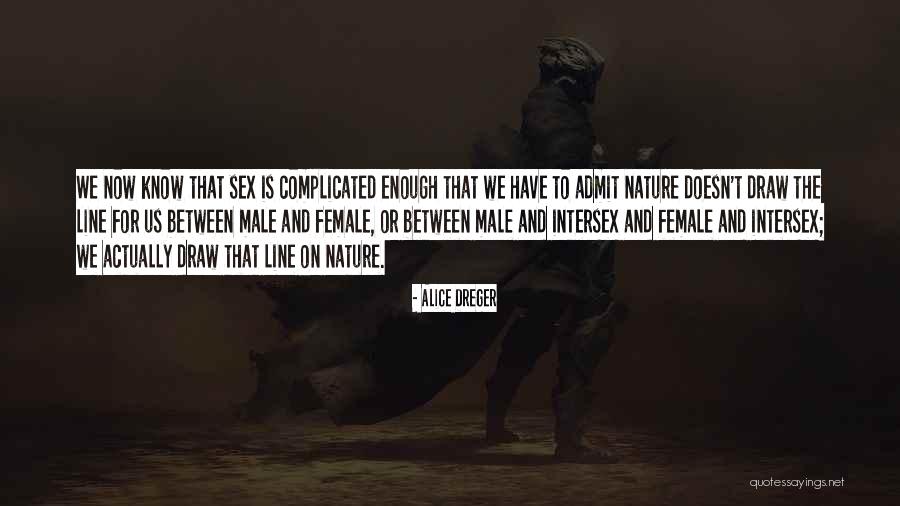 Ascanio Spread Quotes By Alice Dreger Ascanio Spread Quotes By Alice Dreger