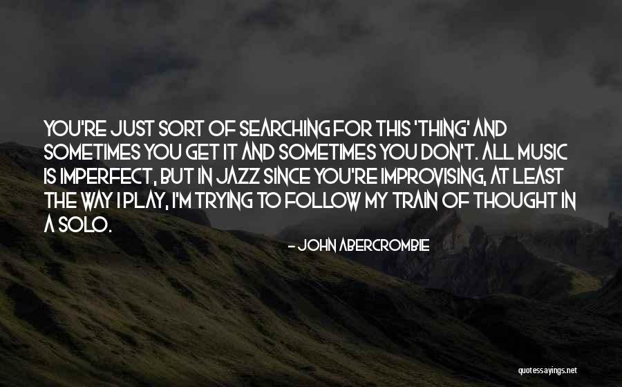 Ascanio Spread Quotes By John Abercrombie Ascanio Spread Quotes By John Abercrombie
