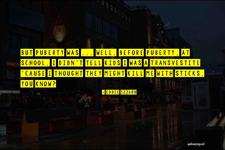 Ascarids Quotes By Eddie Izzard Ascarids Quotes By Eddie Izzard