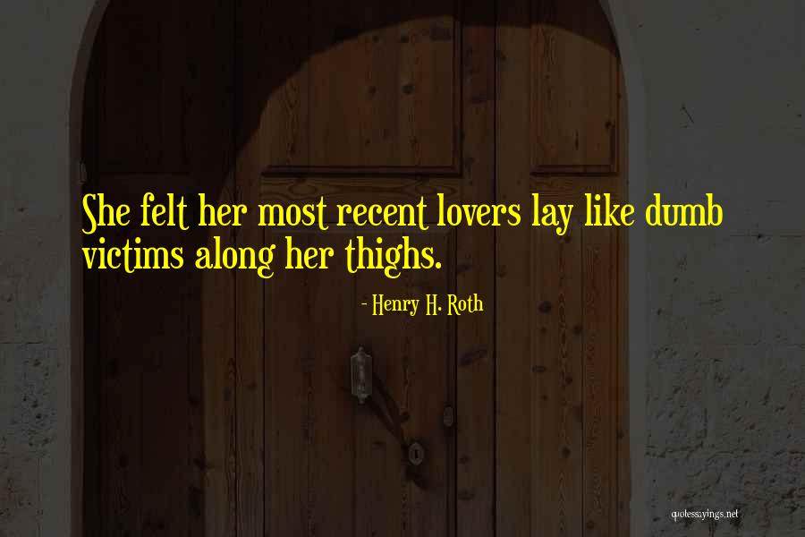 Ascaris Quotes By Henry H. Roth Ascaris Quotes By Henry H. Roth