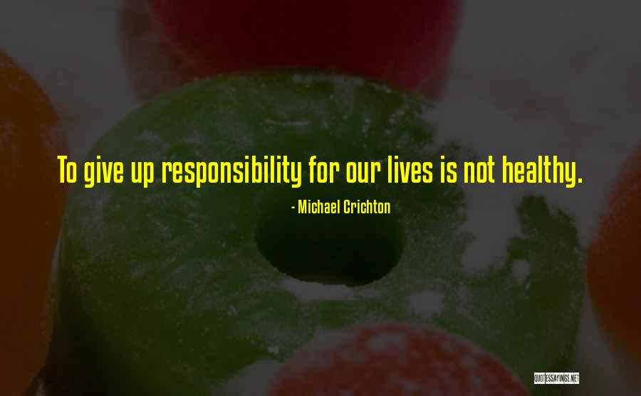 Ascarrunz Family Tree Quotes By Michael Crichton