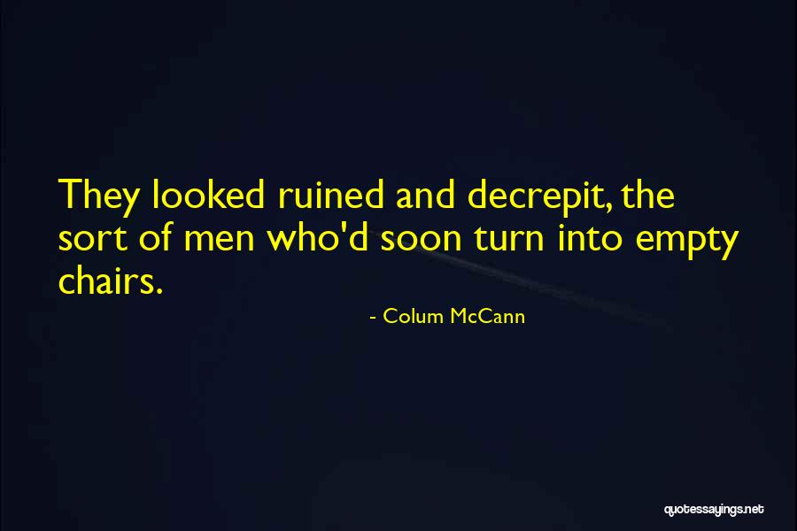 Ascend Bible Quotes By Colum McCann Ascend Bible Quotes By Colum McCann