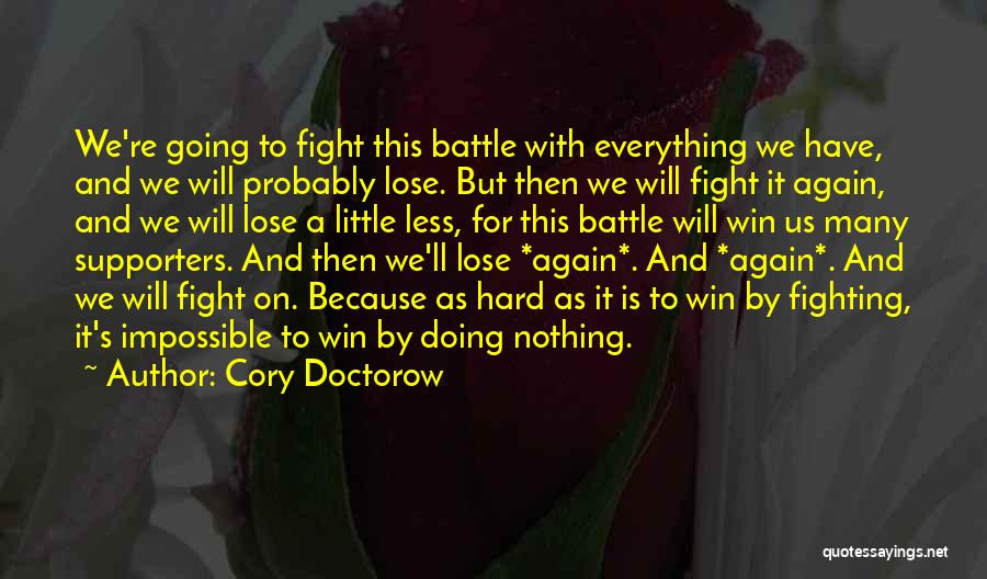 Ascendance Of Bookworm Quotes By Cory Doctorow