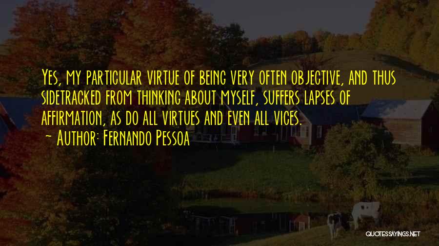 Ascendance Of Bookworm Quotes By Fernando Pessoa