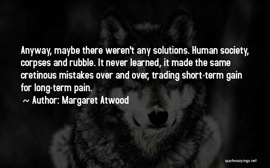 Ascendance Of Bookworm Quotes By Margaret Atwood