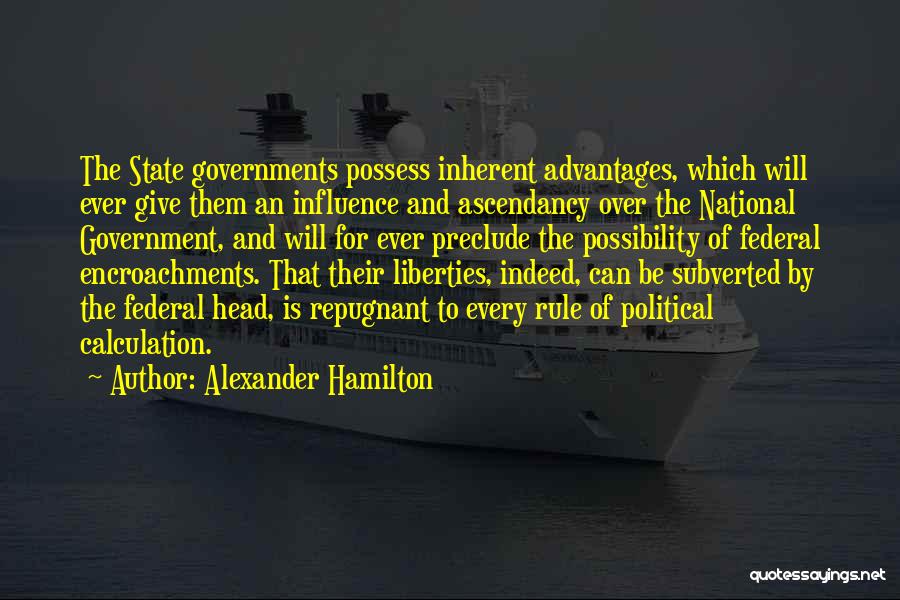 Ascendancy Quotes By Alexander Hamilton