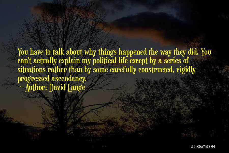 Ascendancy Quotes By David Lange