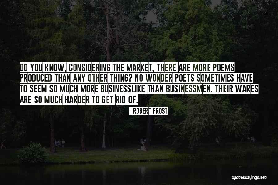 Ascender Student Quotes By Robert Frost Ascender Student Quotes By Robert Frost