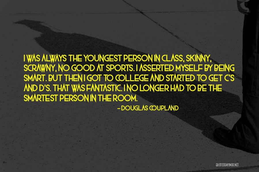 Ascenders Quotes By Douglas Coupland Ascenders Quotes By Douglas Coupland