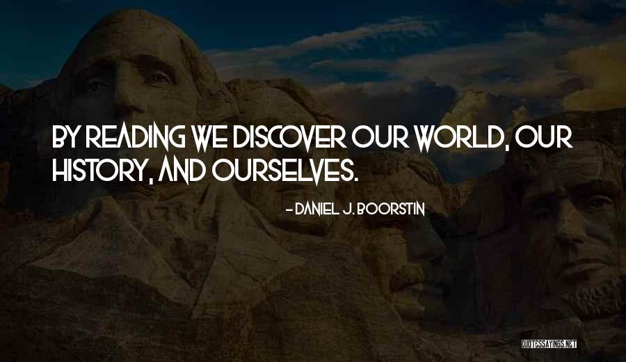Ascending And Descending Quotes By Daniel J. Boorstin Ascending And Descending Quotes By Daniel J. Boorstin