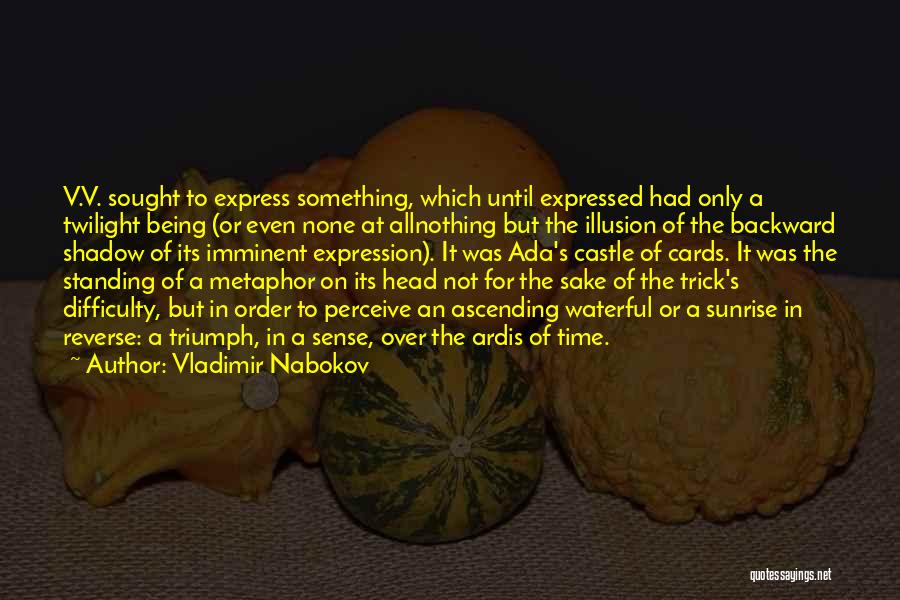 Ascending Order Quotes By Vladimir Nabokov