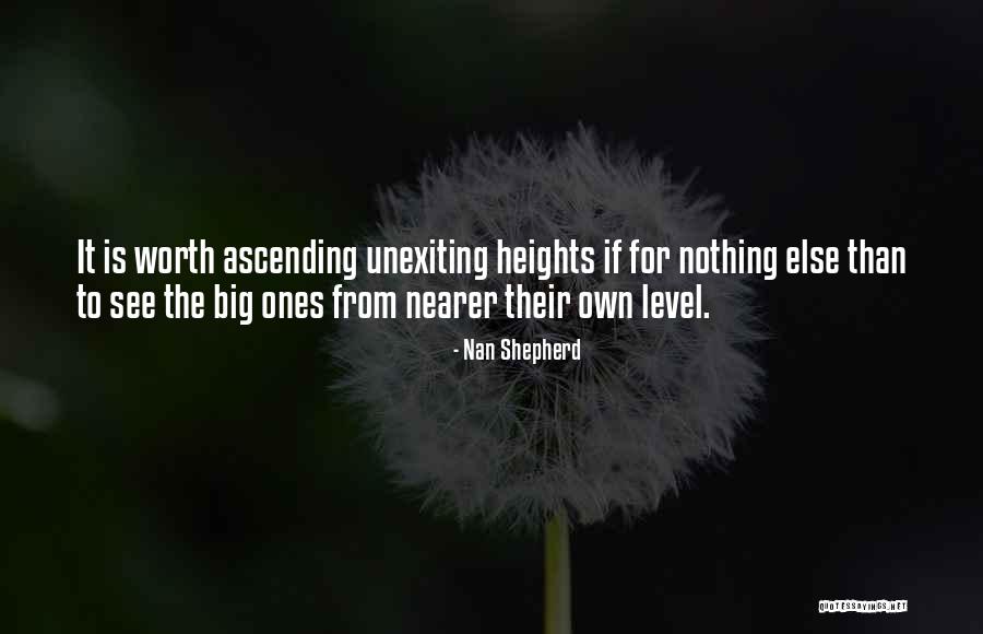Ascending Quotes By Nan Shepherd Ascending Quotes By Nan Shepherd