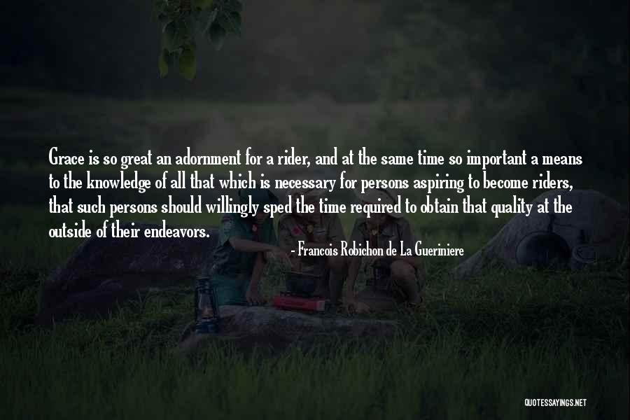 Ascends Cody Quotes By Francois Robichon De La Gueriniere Ascends Cody Quotes By Francois Robichon De La Gueriniere