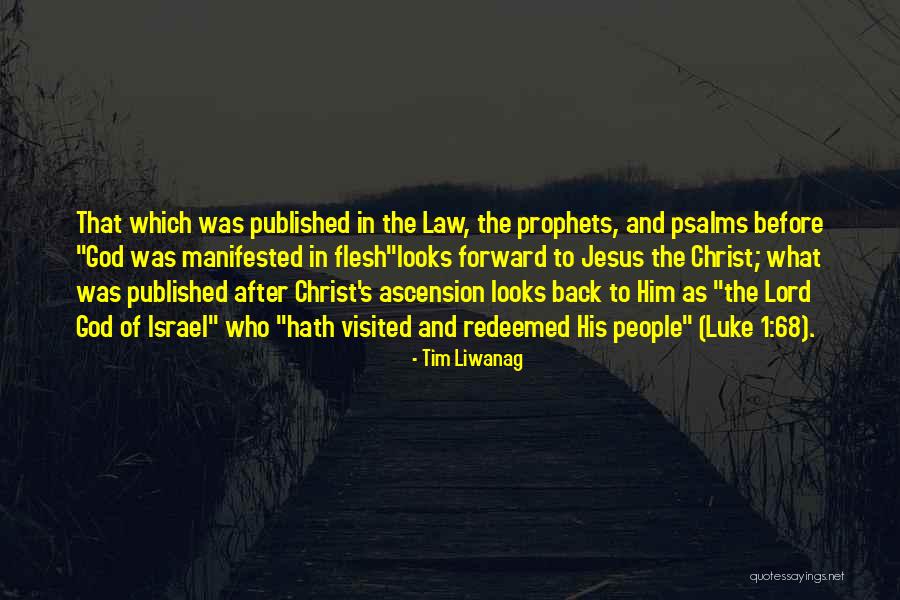 Ascension Of Jesus Christ Quotes By Tim Liwanag