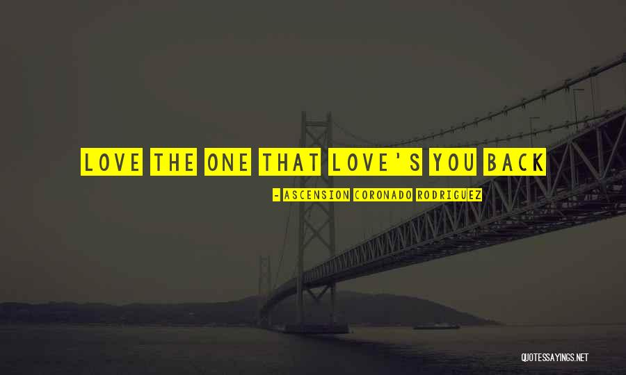 Ascension Quotes By Ascension Coronado Rodriguez Ascension Quotes By Ascension Coronado Rodriguez