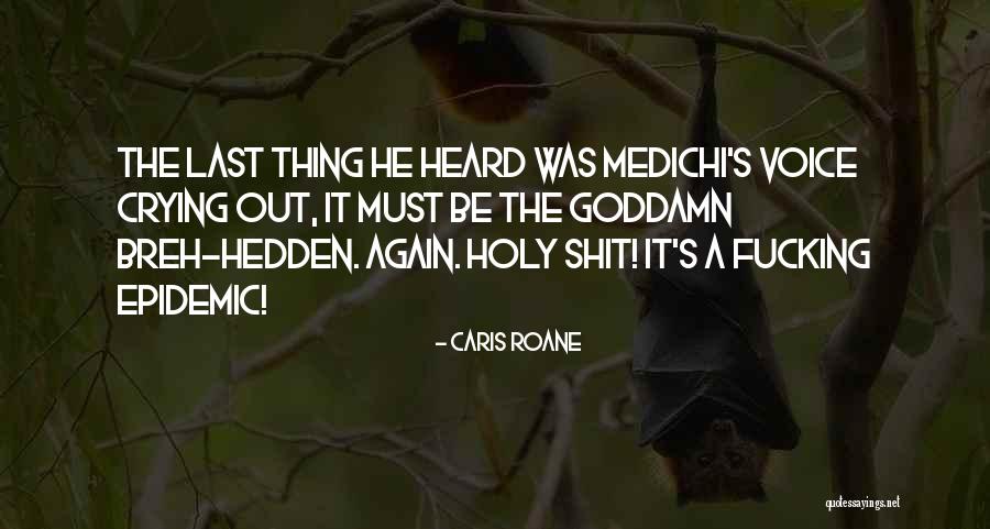 Ascension Quotes By Caris Roane Ascension Quotes By Caris Roane