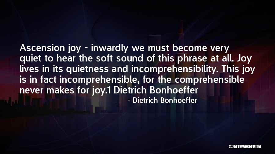 Ascension Quotes By Dietrich Bonhoeffer Ascension Quotes By Dietrich Bonhoeffer