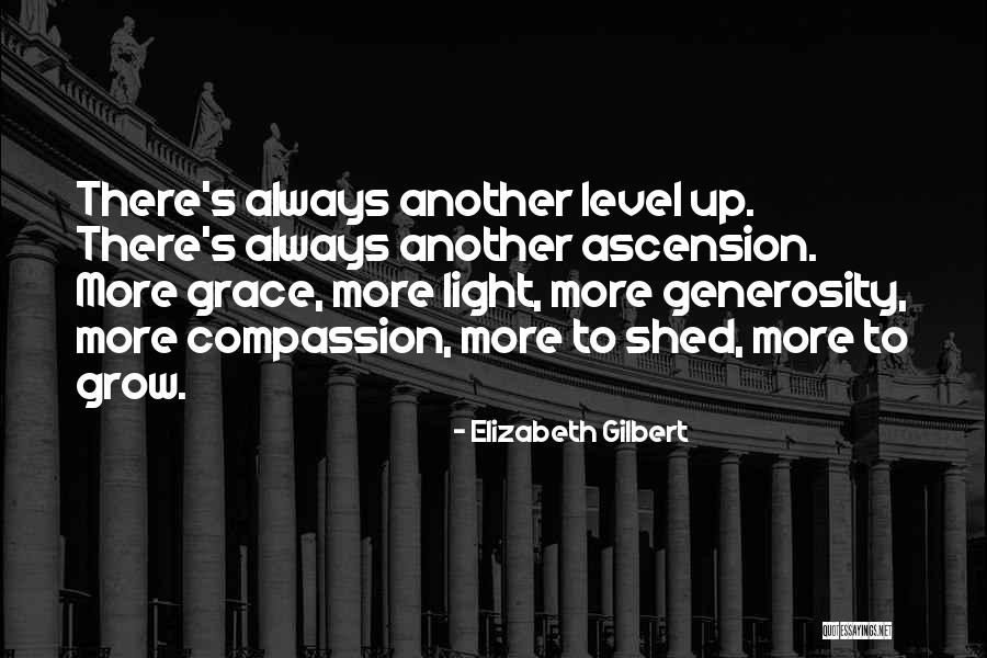 Ascension Quotes By Elizabeth Gilbert Ascension Quotes By Elizabeth Gilbert