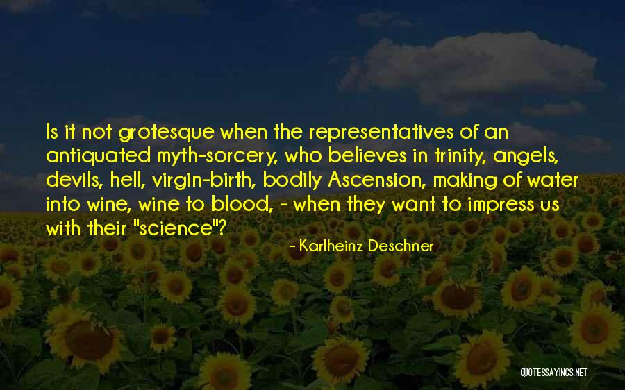 Ascension Quotes By Karlheinz Deschner Ascension Quotes By Karlheinz Deschner