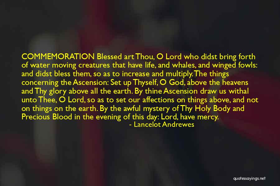 Ascension Quotes By Lancelot Andrewes Ascension Quotes By Lancelot Andrewes