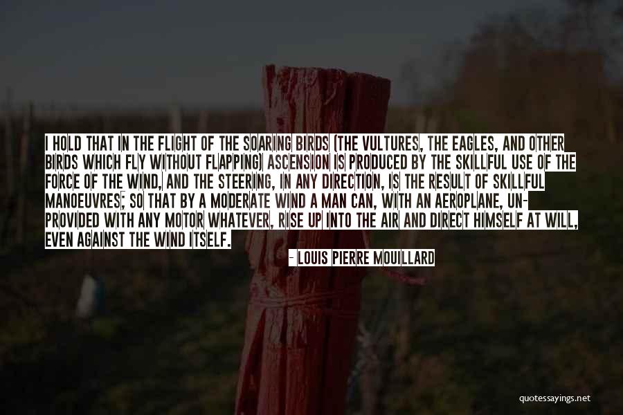 Ascension Quotes By Louis Pierre Mouillard Ascension Quotes By Louis Pierre Mouillard