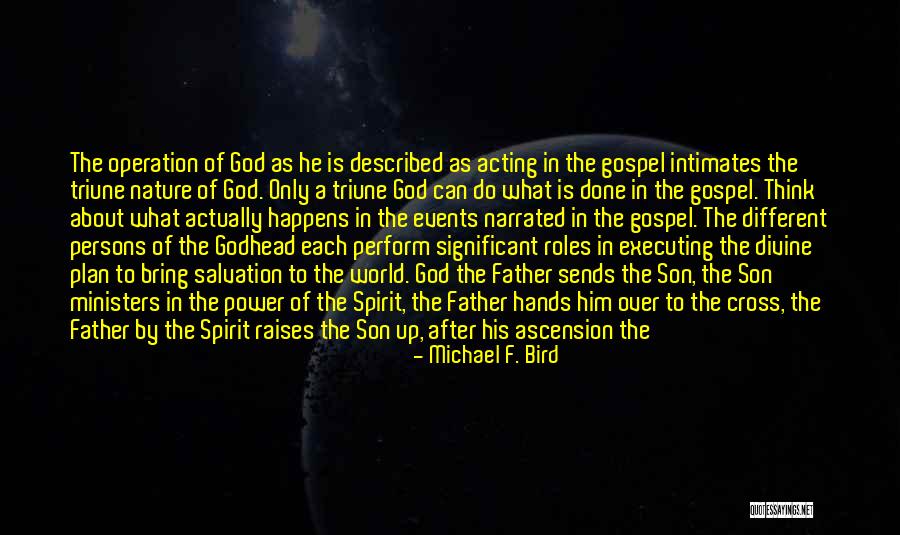 Ascension Quotes By Michael F. Bird Ascension Quotes By Michael F. Bird