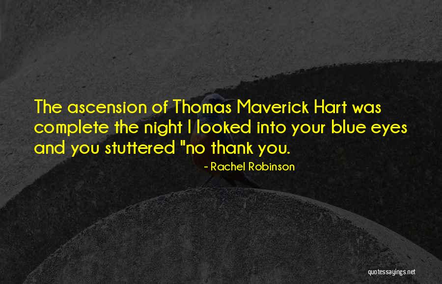 Ascension Quotes By Rachel Robinson Ascension Quotes By Rachel Robinson