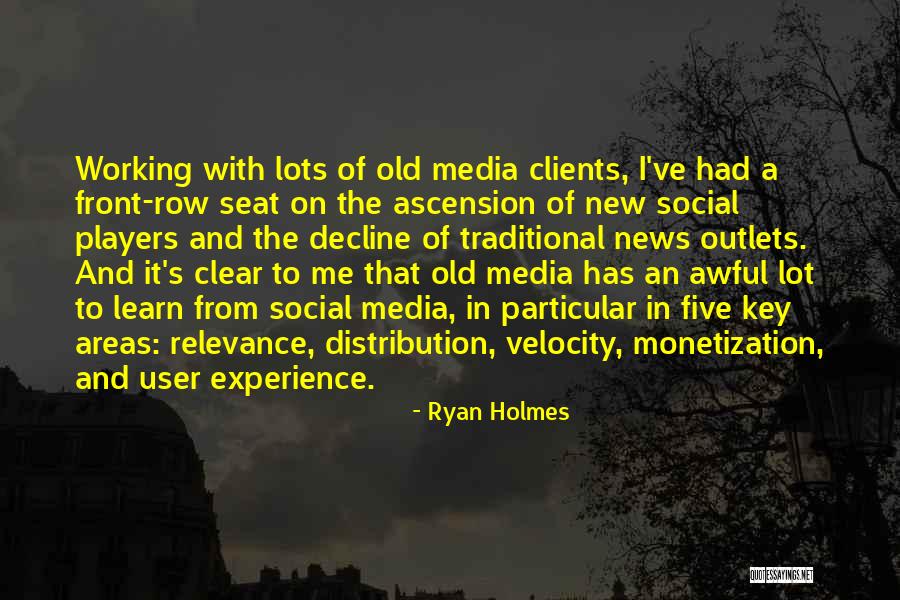 Ascension Quotes By Ryan Holmes Ascension Quotes By Ryan Holmes